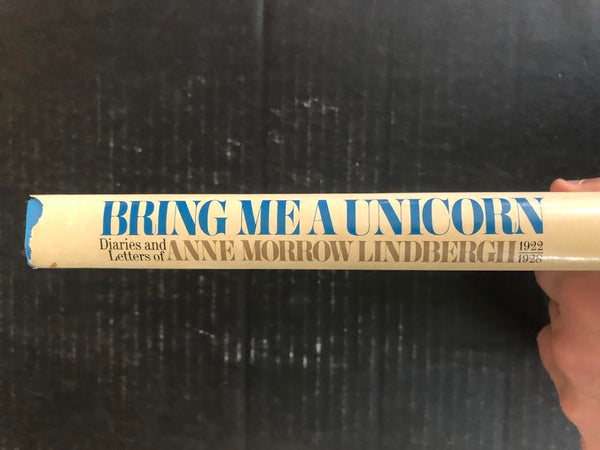 1972 BRING ME A UNICORN BY ANNE MORROW LINDBERGH (HARDBACK BOOK WITH DUST JACKET)