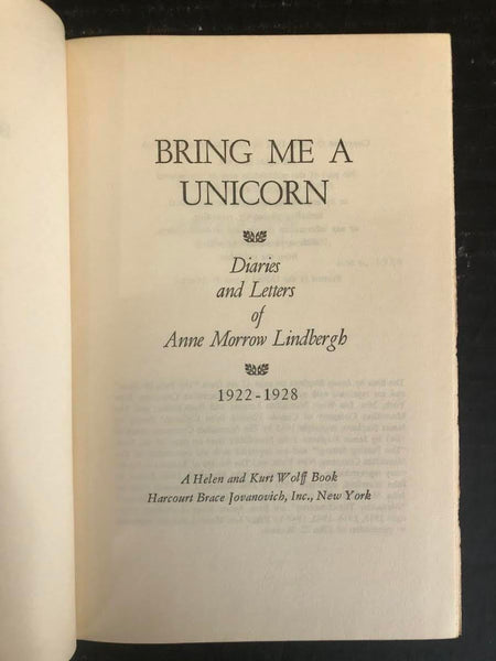 1972 BRING ME A UNICORN BY ANNE MORROW LINDBERGH (HARDBACK BOOK WITH DUST JACKET)