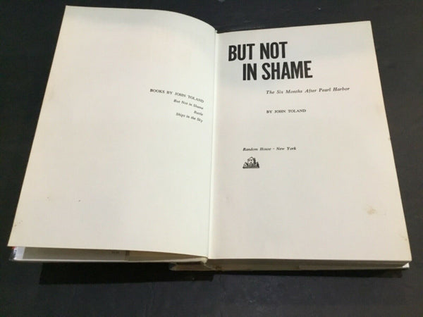 1961, But Not in Shame: The Six Months After Pearl Harbor, John Toland